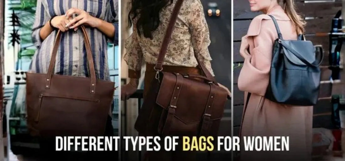 Different Types of Bags for Women