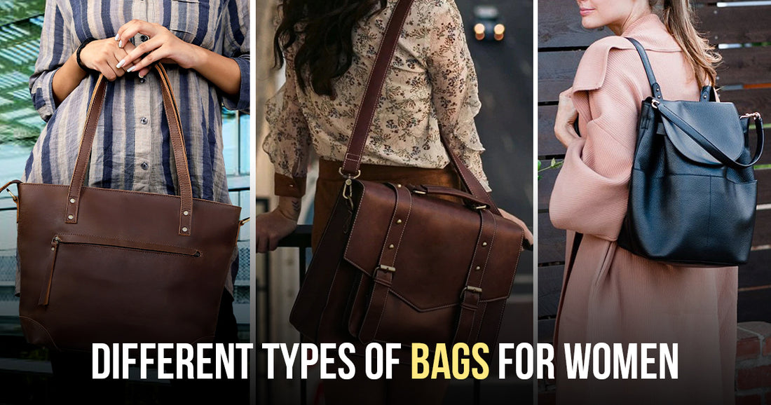 Different Types of Bags for Women